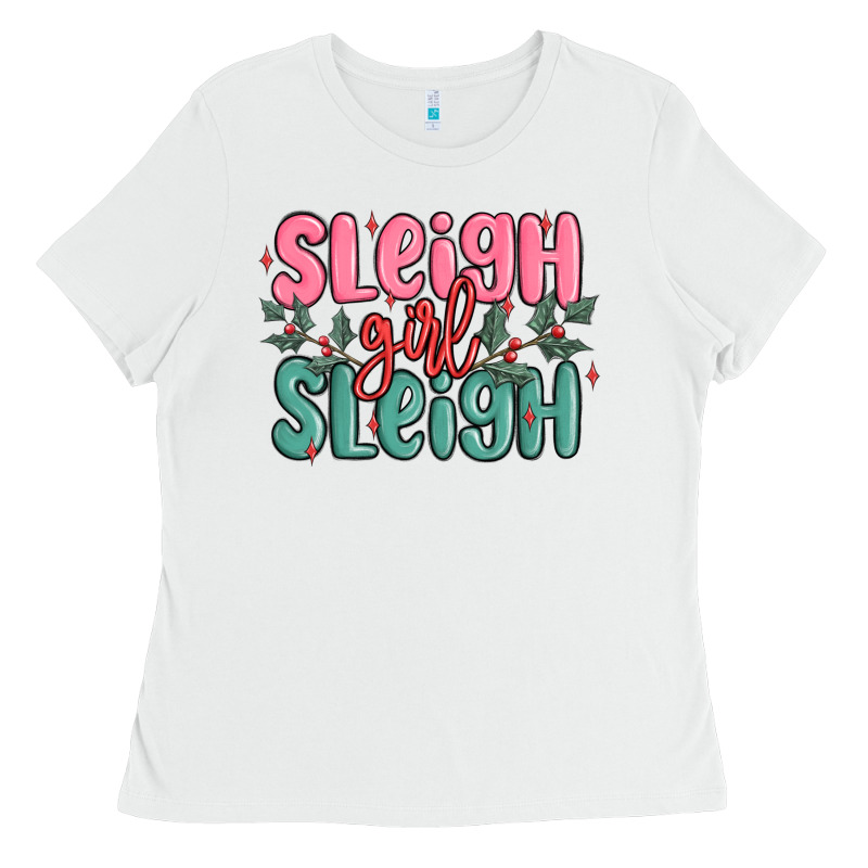 Sleigh Girl Sleigh Christmas Ladies Tee by MaliasSmallBusiness | Teevron