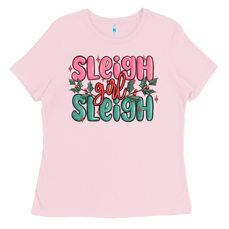 Sleigh Girl Sleigh Christmas Ladies Tee by MaliasSmallBusiness | Teevron