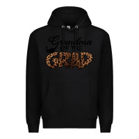 Black Back to School I m Graduation Grandma Of The Grandma Premium Hoodie - Bettercallsaul