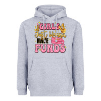 Heather Grey girls just wanna have funds Heavyweight Hoodie - LillyAllenDesigns