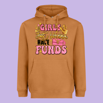 Girls Just Wanna Have Funds Heavyweight Hoodie Designed By Lillyallendesigns
