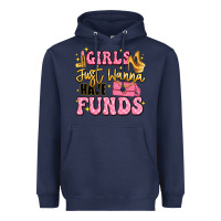 Navy girls just wanna have funds Heavyweight Hoodie - LillyAllenDesigns