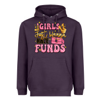 Plum girls just wanna have funds Heavyweight Hoodie - LillyAllenDesigns
