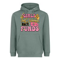 Sage girls just wanna have funds Heavyweight Hoodie - LillyAllenDesigns