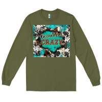 Army Green western beautiful crazy Long Sleeve Tee - BarkalooDesign