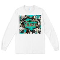 White western beautiful crazy Long Sleeve Tee - BarkalooDesign