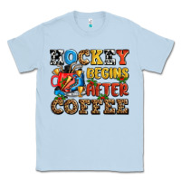 Dusty Blue hockey begins after coffee ado Classic Tee - AdoDesignShop