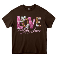 Love Like Jesus Heavy Core Tee | Teevron