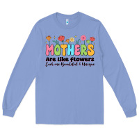 Colony Blue mothers are like flowers Long Sleeve Tee - JahusDesignShop