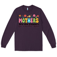 Plum mothers are like flowers Long Sleeve Tee - JahusDesignShop