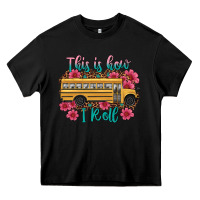 Black this is how i roll school bus Heavy Core Tee - Artiststas