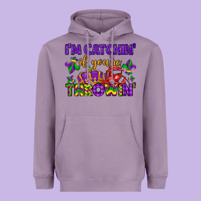 I M Catchin If You Re Throwin Heavyweight Hoodie Designed By Lillyallendesigns