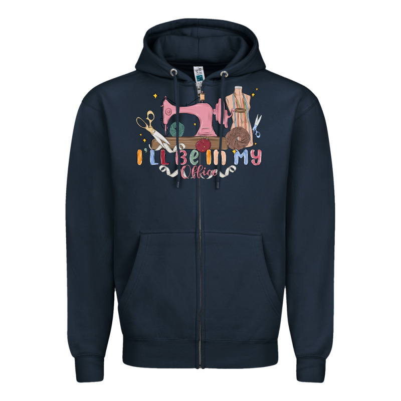 Ill Be In My Office Zipper Hoodie by MaliasSmallBusiness | Teevron