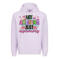 Lilac not arguing just explaining Premium Hoodie - JahusDesignShop