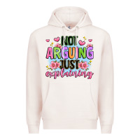 Pale Pink not arguing just explaining Premium Hoodie - JahusDesignShop
