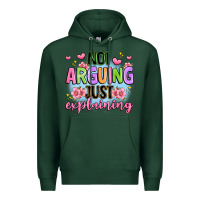 Sports Green not arguing just explaining Premium Hoodie - JahusDesignShop