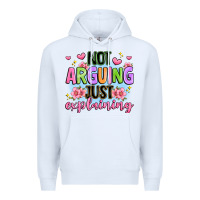 White not arguing just explaining Premium Hoodie - JahusDesignShop