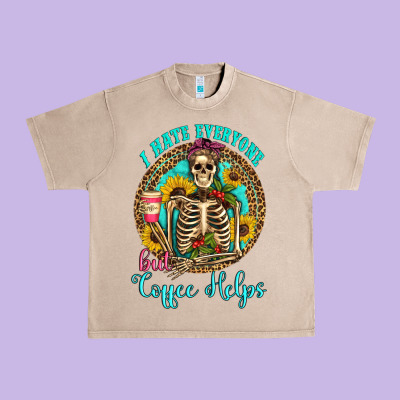 I Hate Everyone But Coffee Helps Western Skeleton Coffee Sunflowers Urban Heavy Tee Designed By Artiststas