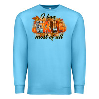 Ocean Blue i love fall most of all Premium Sweatshirt - RacoonDesign