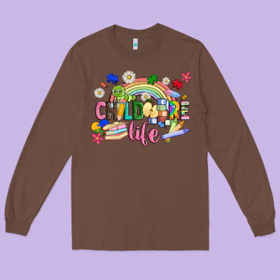Childcare Life Long Sleeve Tee Designed By Jahusdesignshop
