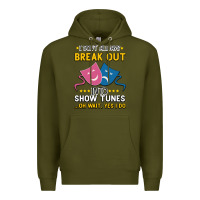 Army Green My Brain is 95% Show Tunes. Funny Theatre Gift. Premium Hoodie - Bettercallsaul
