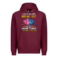 Burgundy My Brain is 95% Show Tunes. Funny Theatre Gift. Premium Hoodie - Bettercallsaul