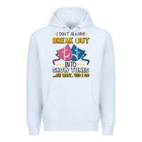 White My Brain is 95% Show Tunes. Funny Theatre Gift. Premium Hoodie - Bettercallsaul