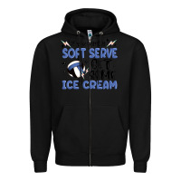 Black if you want a soft serve get some ice cream Zipper Hoodie - MaliasSmallBusiness