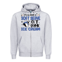 Heather Grey if you want a soft serve get some ice cream Zipper Hoodie - MaliasSmallBusiness