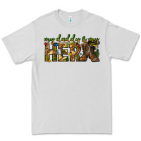 Dove Grey my daddy is my hero army western Premium Tee - texasbilliewilder
