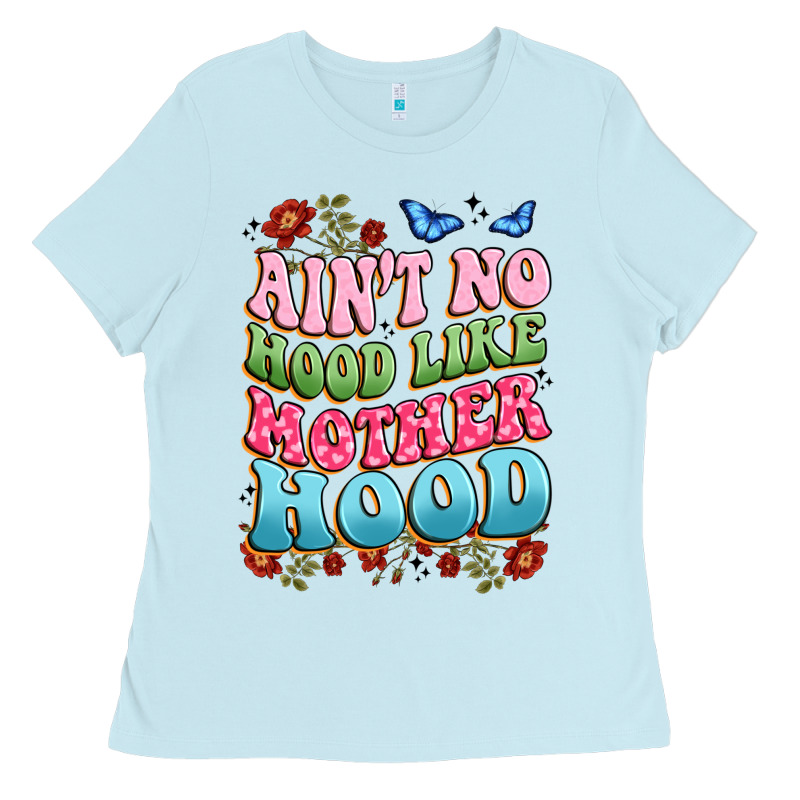Ain't No Hood Like Mother Hood Ladies Tee by JahusDesignShop | Teevron