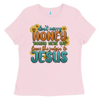 Don't Worry Honey 'round Here We Ladies Tee | Teevron