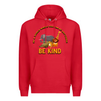 Red In a World Where You Can Be Anything Bee Kind Premium Hoodie - Bettercallsaul