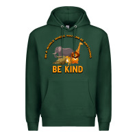 Sports Green In a World Where You Can Be Anything Bee Kind Premium Hoodie - Bettercallsaul