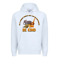 White In a World Where You Can Be Anything Bee Kind Premium Hoodie - Bettercallsaul