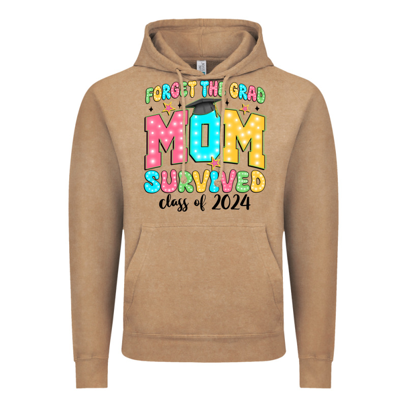Forget The Grad Mom Survived Class Of 2024 Vintage Hoodie by JahusDesignShop | Teevron