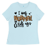 Baby Blue i was normal three kids ago momlife Ladies Tee - MaliasSmallBusiness