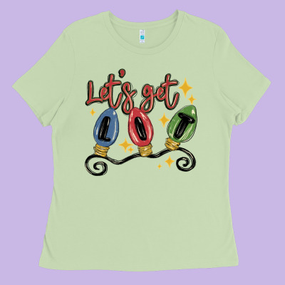 Ladies Tee let's get lit