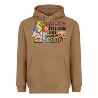 Toasted Coconut i just want to stay home and craft Heavyweight Hoodie - LillyAllenDesigns