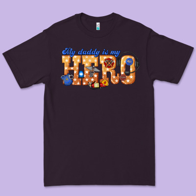 Premium Tee my daddy is my hero dispatcher