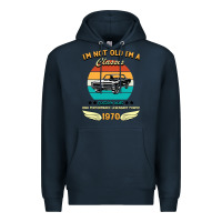 Navy Vintage 50th Birthday I'm Not Old I'm A Classic Born In 1970 Premium Hoodie - Bettercallsaul