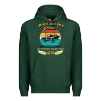 Sports Green Vintage 50th Birthday I'm Not Old I'm A Classic Born In 1970 Premium Hoodie - Bettercallsaul