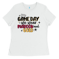White on game day we wear maroon and gold Ladies Tee - MaliasSmallBusiness
