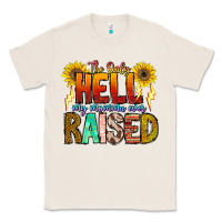 Natural The Only Hell My Momma Ever Classic Tee - CowhideDigitalArt