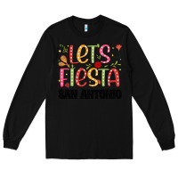 Black lets fiesta san antonio Long Sleeve Tee - JahusDesignShop