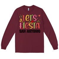 Burgundy lets fiesta san antonio Long Sleeve Tee - JahusDesignShop