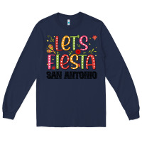 Navy lets fiesta san antonio Long Sleeve Tee - JahusDesignShop