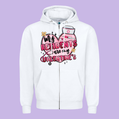 My Residents Are My Valentines Zipper Hoodie Designed By Maliassmallbusiness