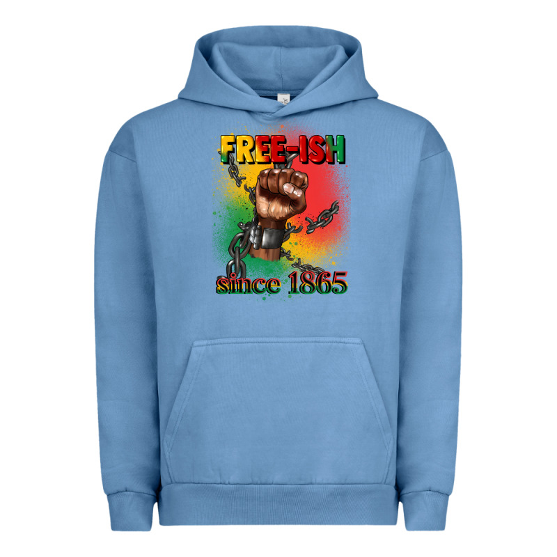 Free Ish Since 1865 Juneteenth Urban Hoodie by CowGirlArtShop | Teevron