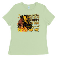 Matcha even in the midst of my storm i see god Ladies Tee - MaliasSmallBusiness